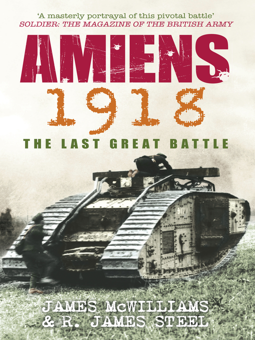 Title details for Amiens 1918 by James McWilliams - Available